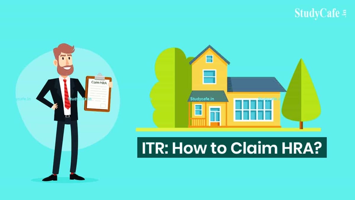 How to claim HRA while Filing ITR?