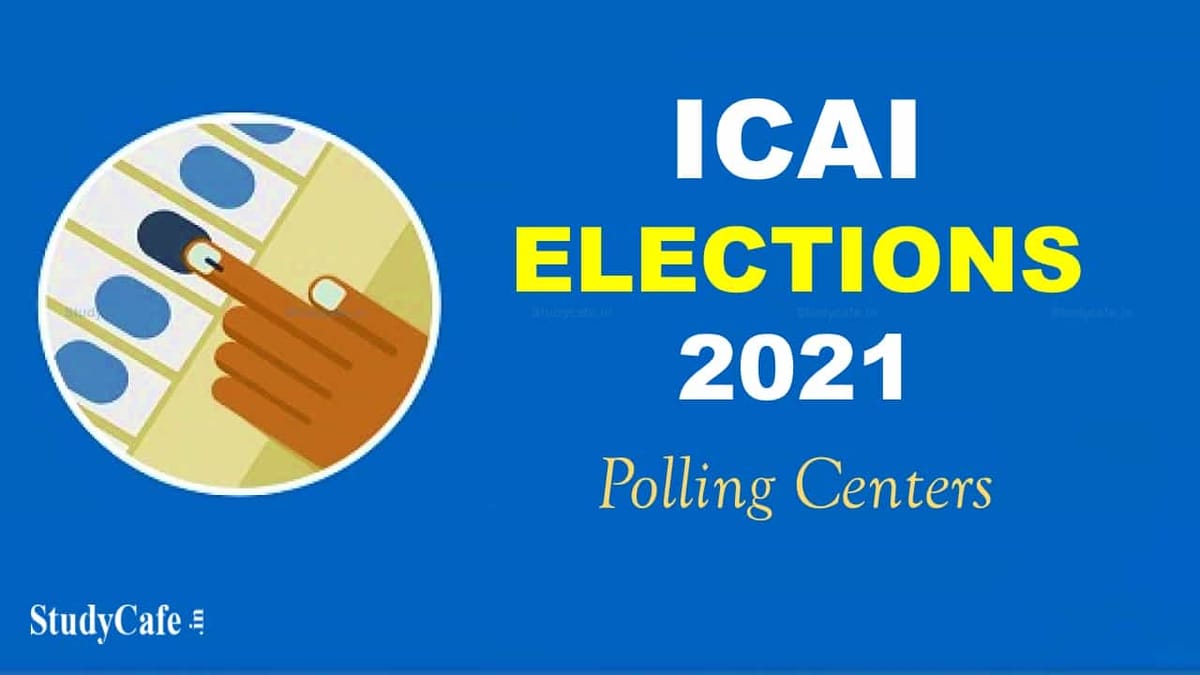 ICAI releases Region wise Polling centers Address