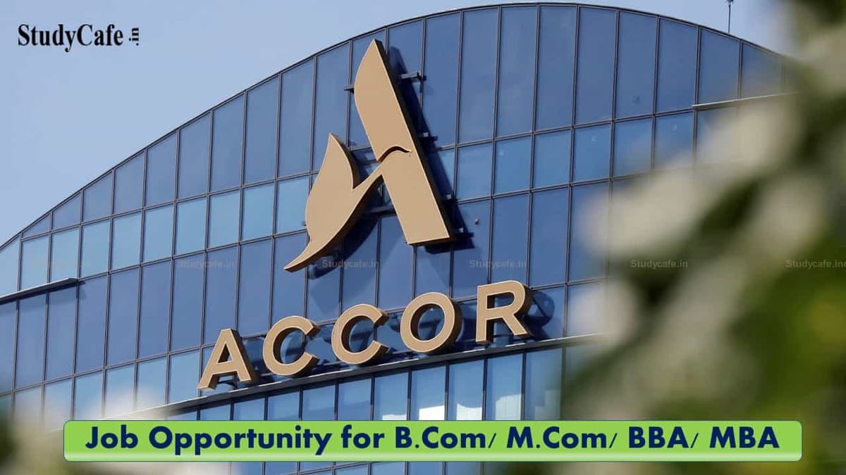 Job Opportunity for B.Com/M.Com/BBA/MBA at Accor