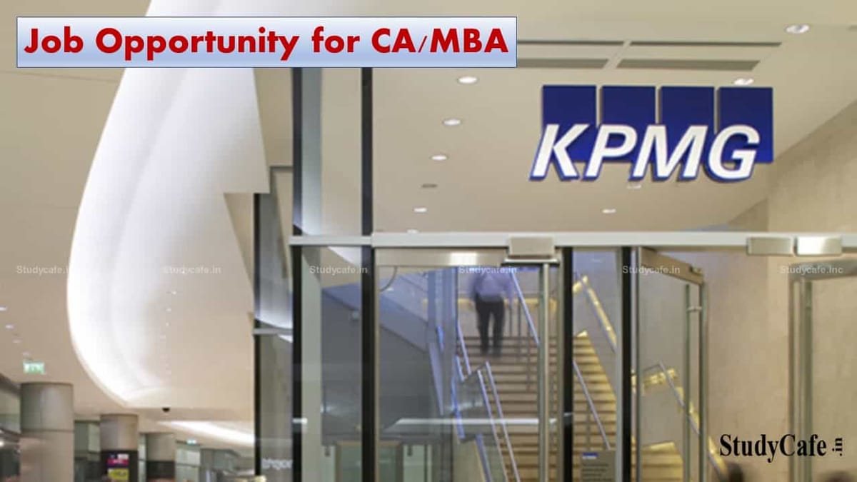 Job Opportunity for CA/MBA at KPMG