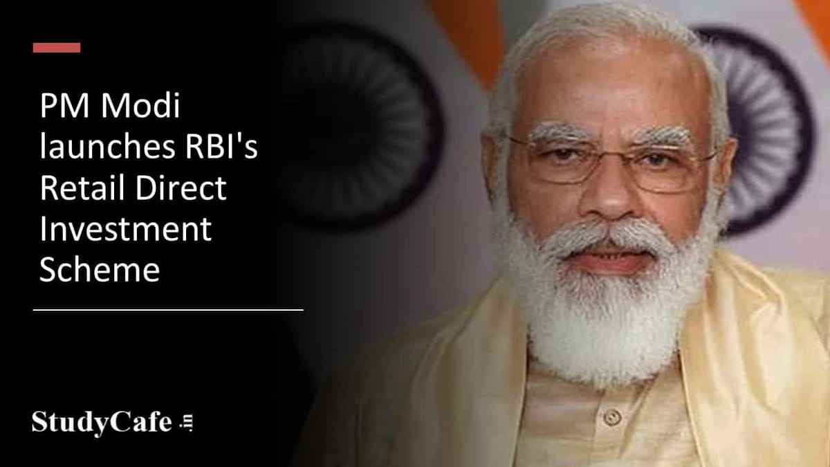 PM Modi launches RBI’s Retail Direct Investment Scheme