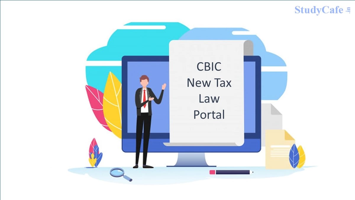 CBIC Launches New Tax Law Information Portal