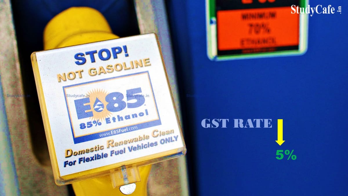 Government lowers GST rate to 5% from 18% on ethanol meant for blending