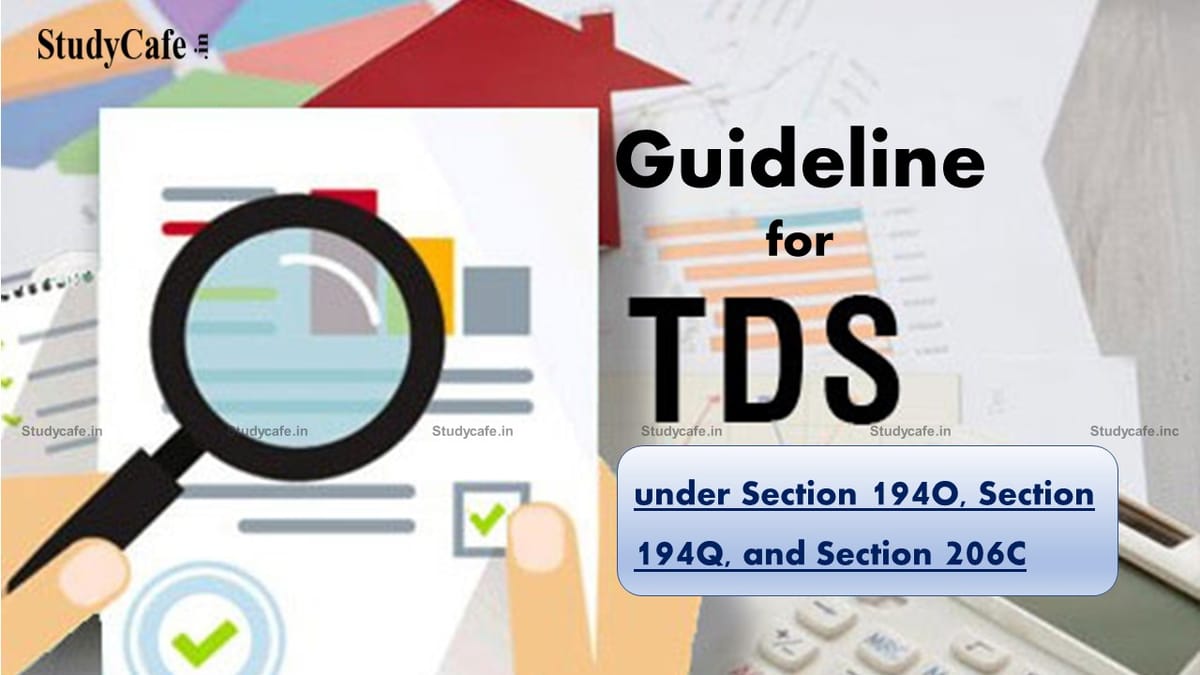 TDS/TCS Guideline under Section 194O, Section 194Q, and Section 206C