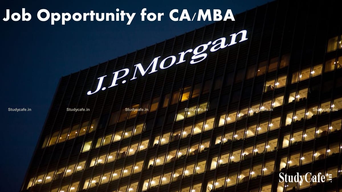 Job Opportunity for CA/MBA at J.P. Morgan