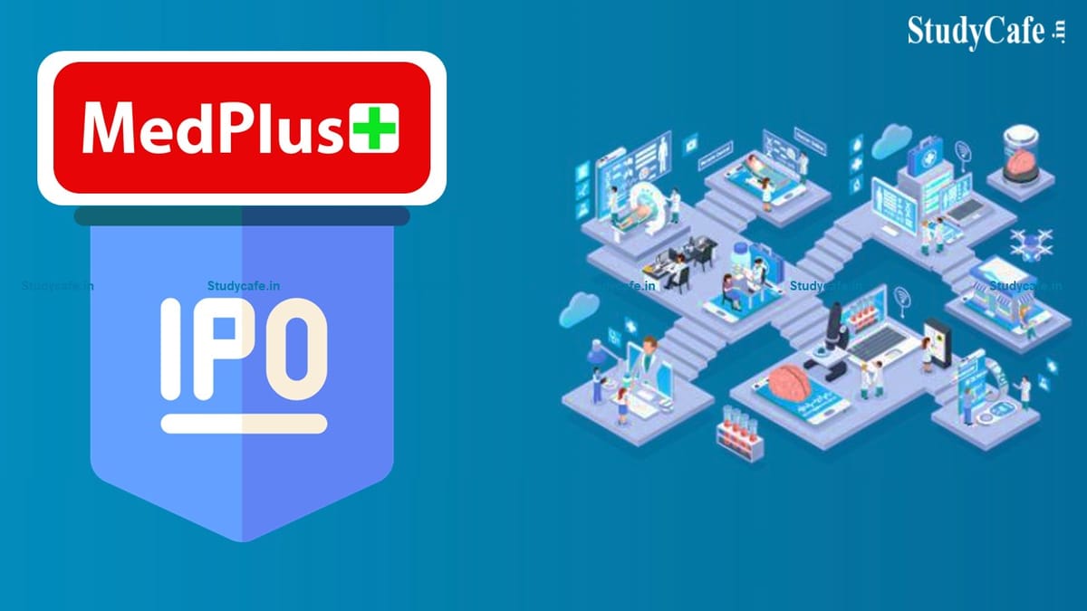 MedPlus Health IPO to come out on 13th of December : Insight Details