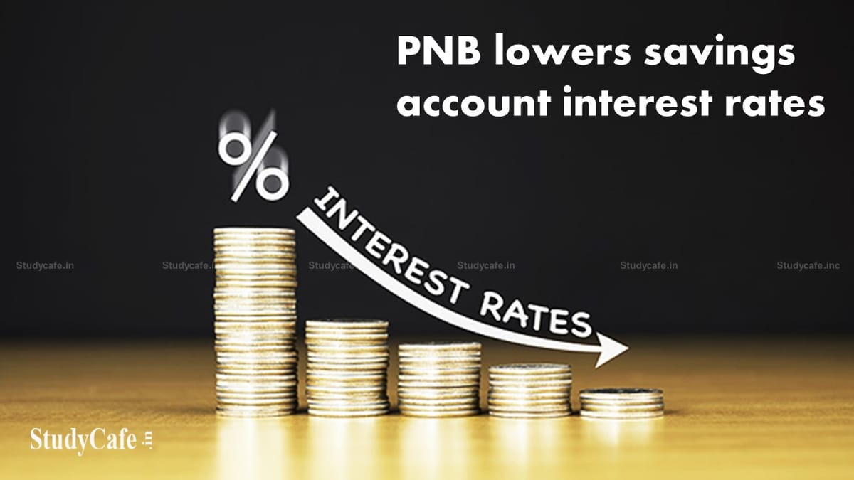 Breaking: PNB lowers savings account interest rates