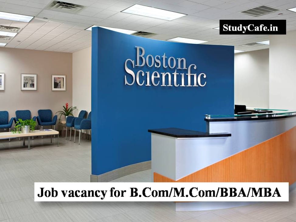 Job Opportunity for B.Com/M.Com/BBA/MBA at Boston Scientific
