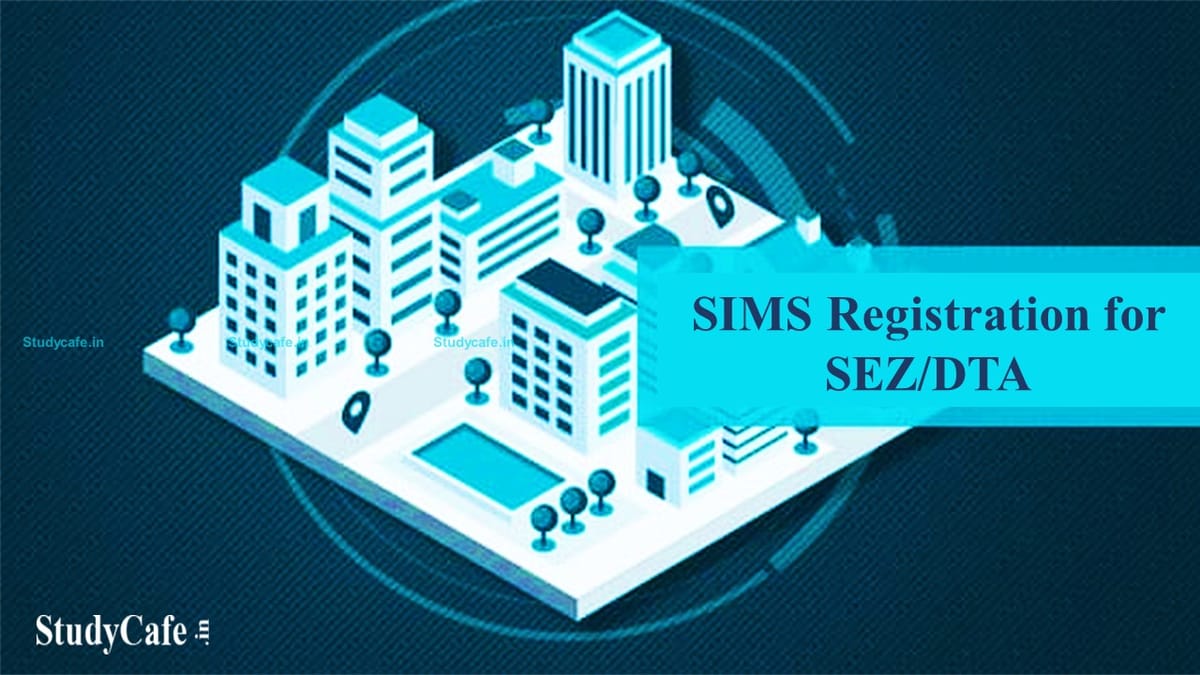 DGFT Clarification on SIMS Registration for SEZ/DTA