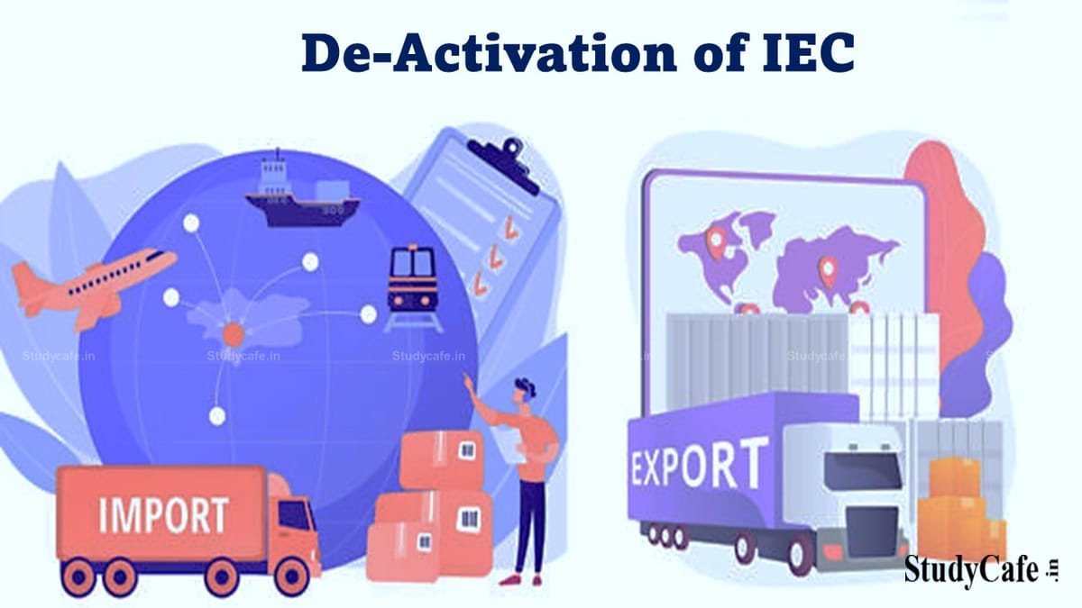 De-Activation of IECs not updated at DGFT