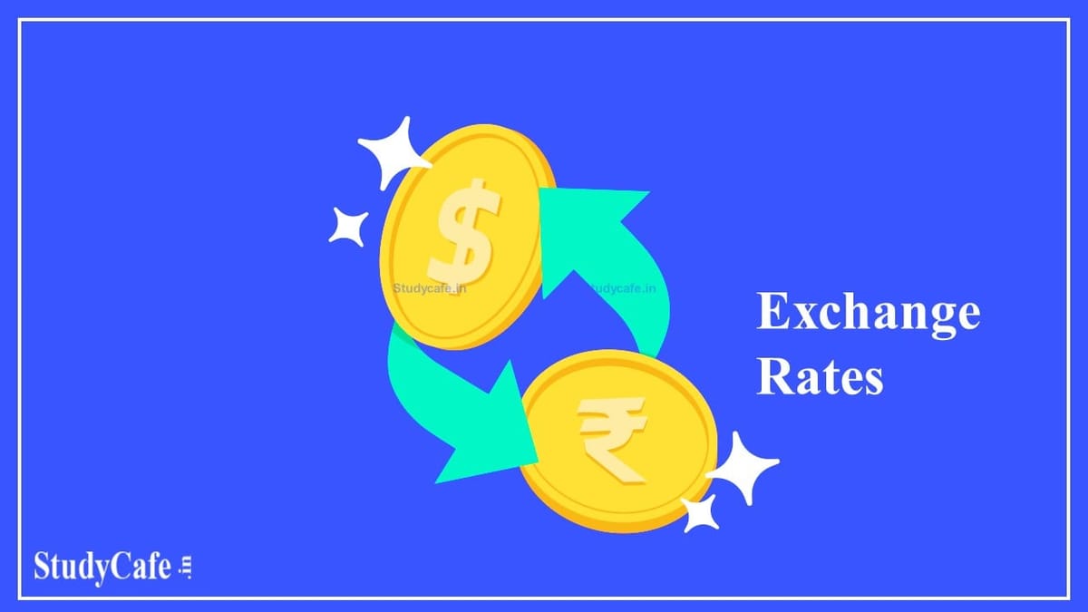 Exchange Rate Notification No.04/2022 – Customs (N.T.)