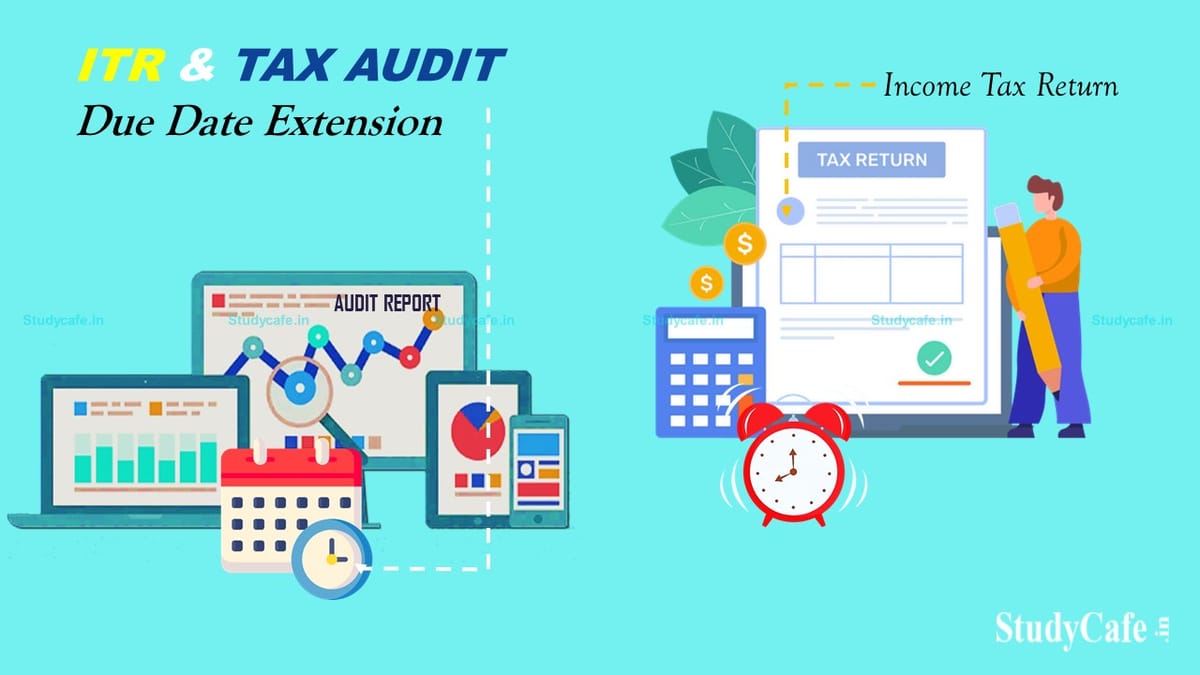 Extend Due Dates of ITR, Tax Audit and Transfer Pricing Report: Chamber of Tax Consultants