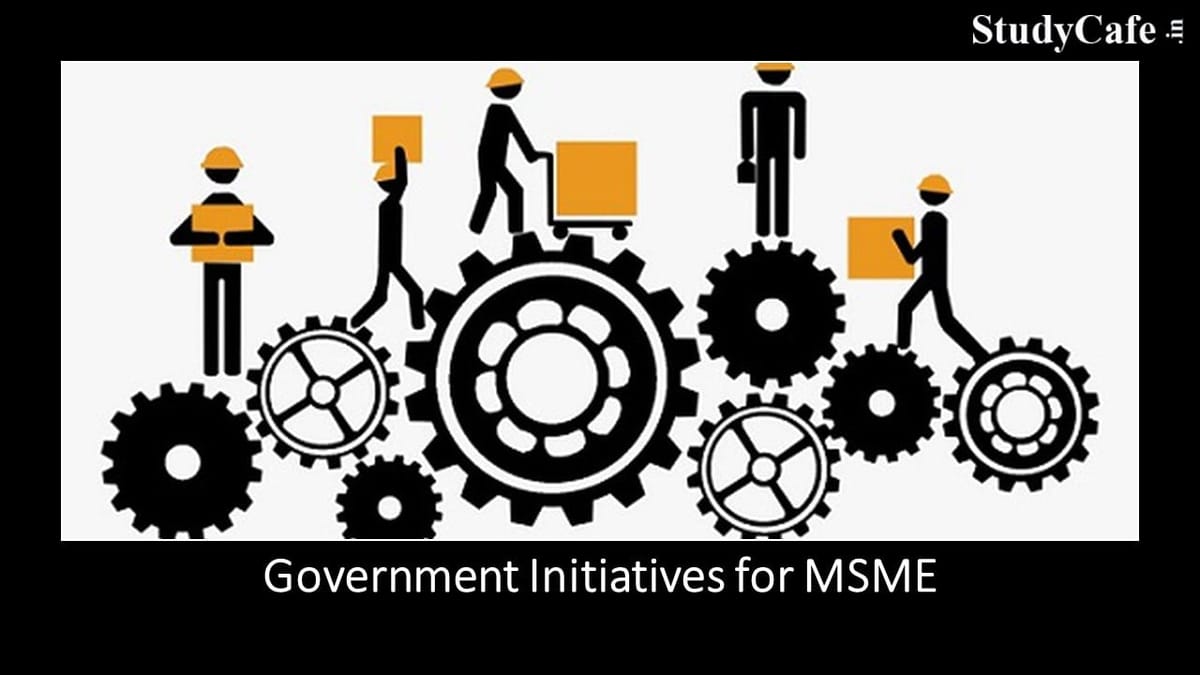 Government Policy Initiatives for MSME