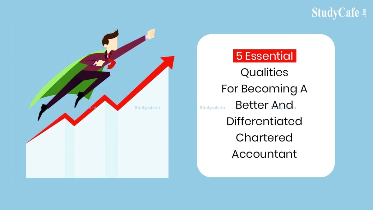Top 5 Qualities of CA Aspirants