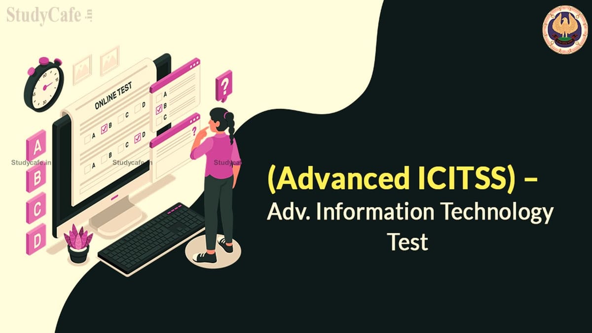 ICAI Launches Advanced Integrated Course on Information Technology and Soft Skills