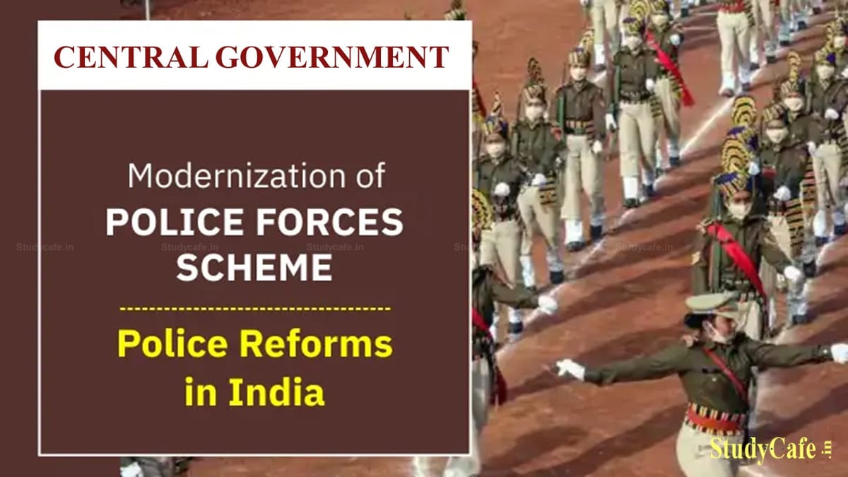 Centre Approves Continuation of Scheme for Police Forces Modernization