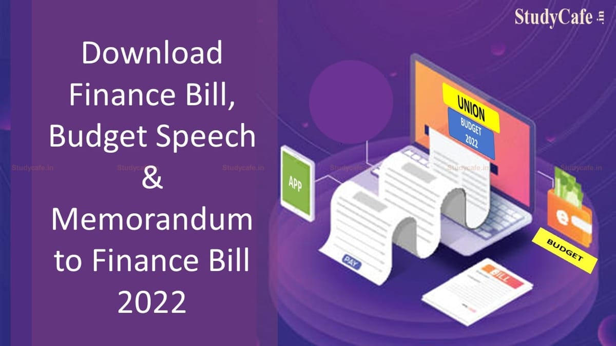 Download Finance Bill, Budget Speech and Memorandum to Finance Bill 2022