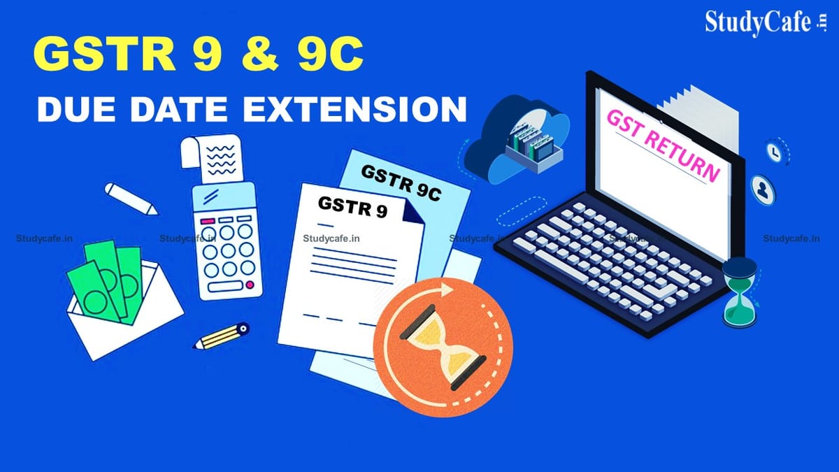 ICAI Seeking Exemption from levy of late fee on GSTR 9 and 9C till 31st March 2022