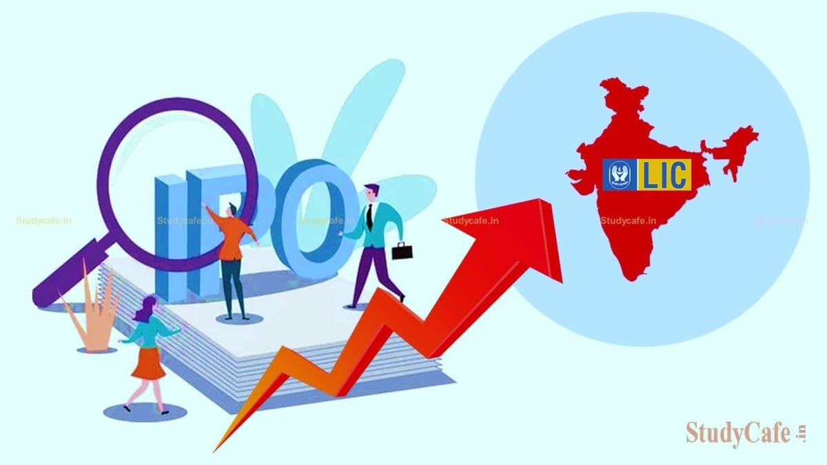 IPO Update: LIC Likely to Launch $8 Billion IPO on March 11