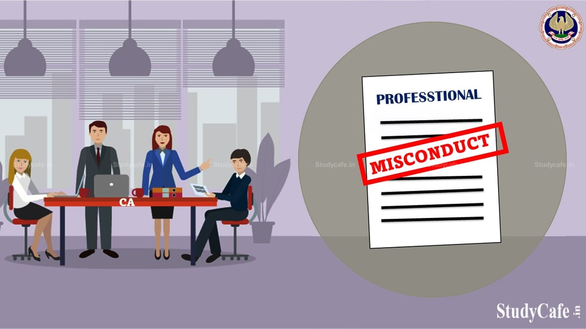 CA Finds Guilty of Professional Misconducts for Issuing Form 15CB without Verifying the Documents