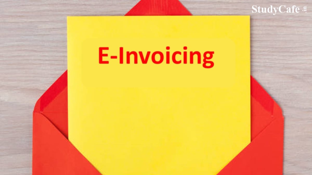 E-Invoicing to be live for Reg. Persons with T/O of more than 20Cr from 16th March