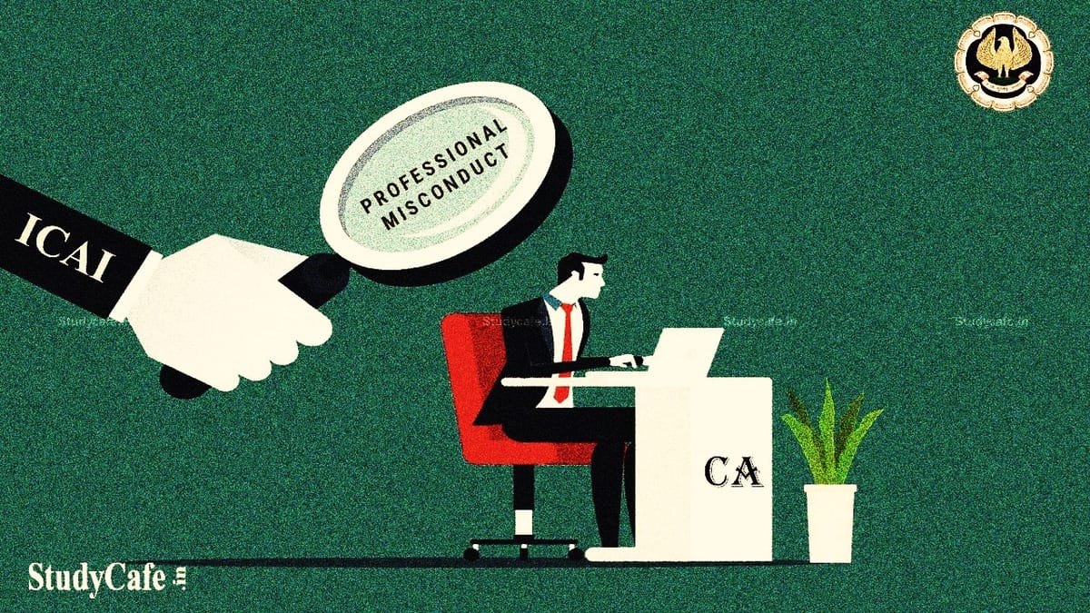 ICAI Professional Misconduct: CA Found Guilty for Continuing Using Name of Ex-CA Employee for Bank Audit & CAG Empanelment