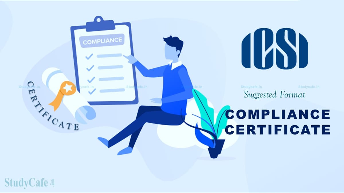 Download Compliance Certificate for SEBI Regulation suggested by ICSI