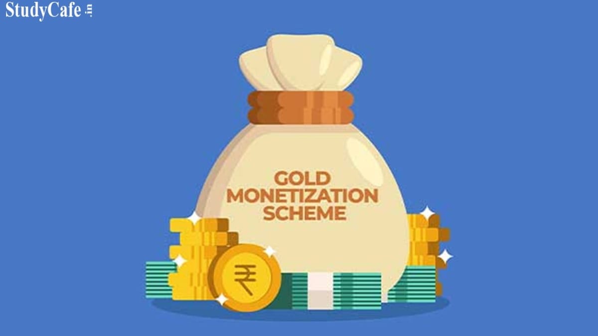 Gold Monetisation Scheme (GMS)