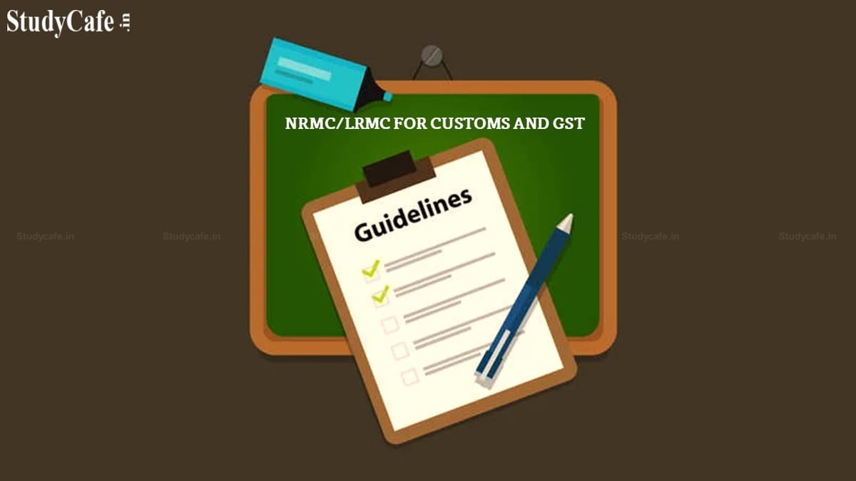 CBIC Releases Revised Guidelines for Implementation of Risk Management System in Customs and GST