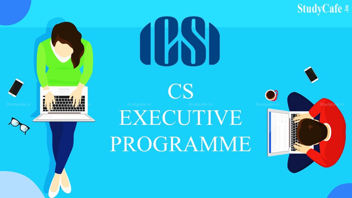 CSEET passed students registering in Executive Programme can also register for ICSI classes by Regional/Chapter Office