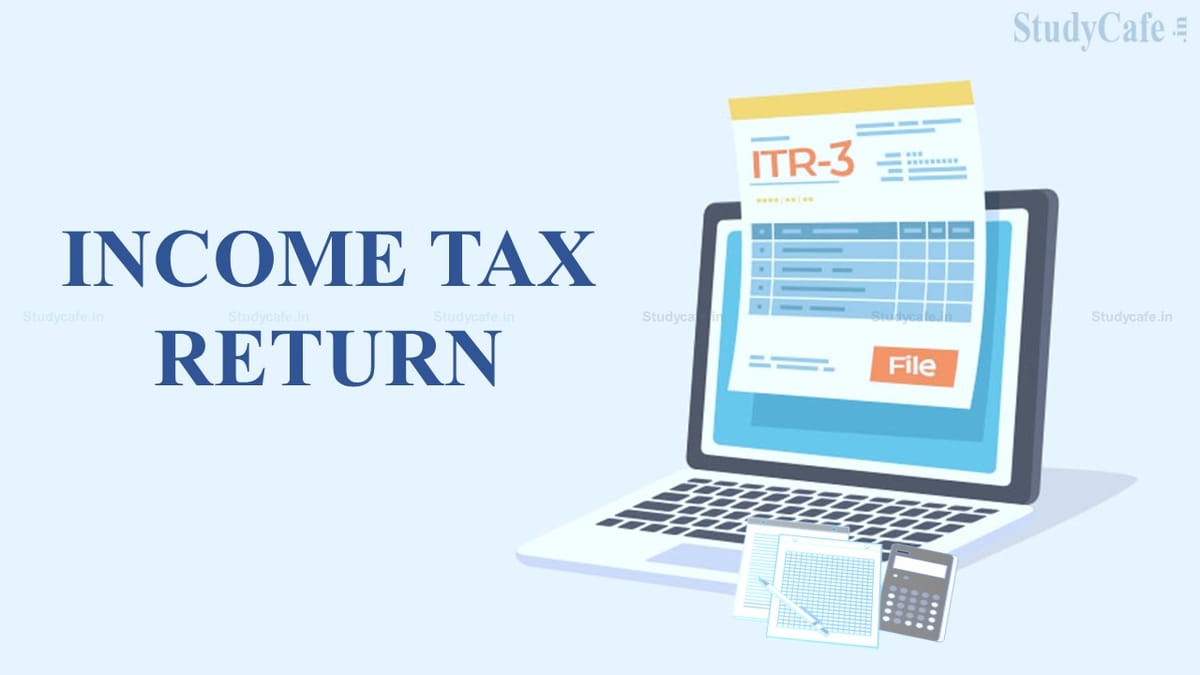 CBDT Releases ITR 3 Validation Rules for FY 2021-22 | AY 2022-23