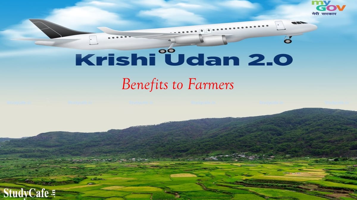 53 Airports associated with Krishi UDAN Scheme; Know this Scheme and Benefits