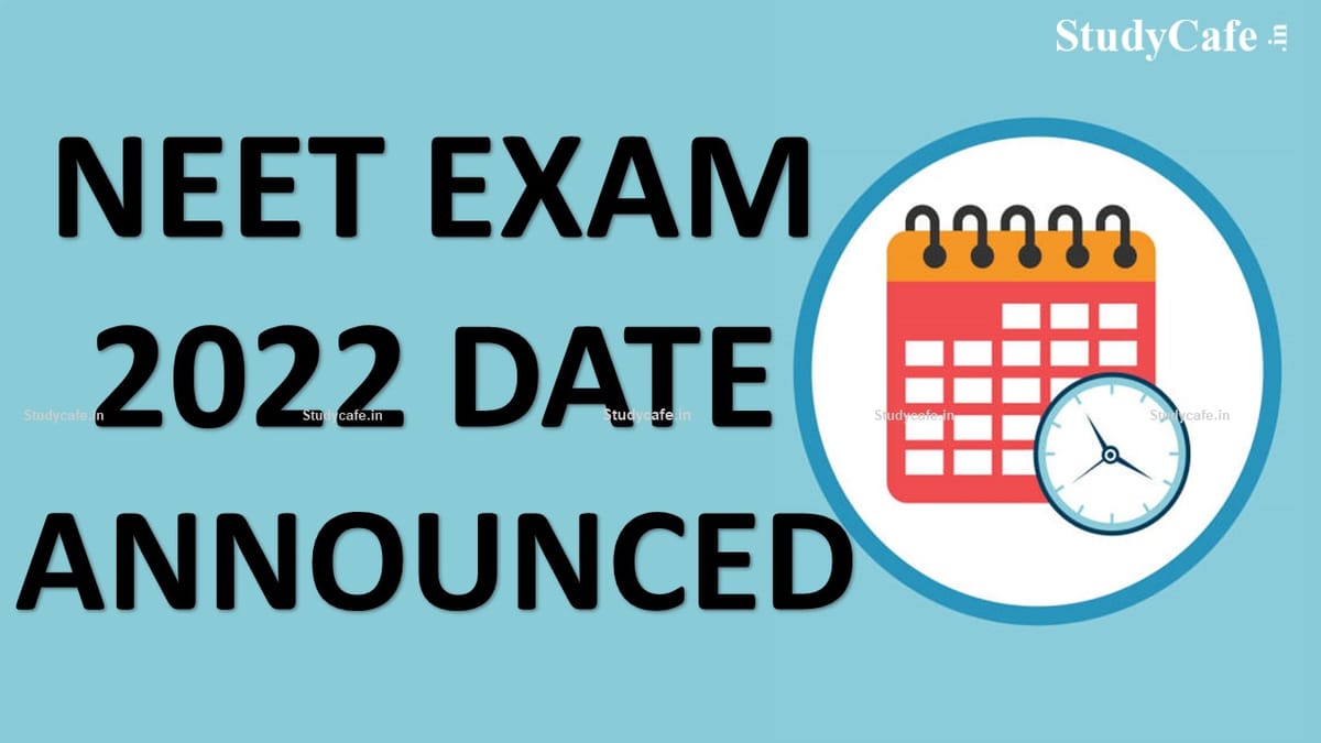 Neet Exam Date 2022 Announced; Exam to be held on July 17, Registrations to begin from April 6