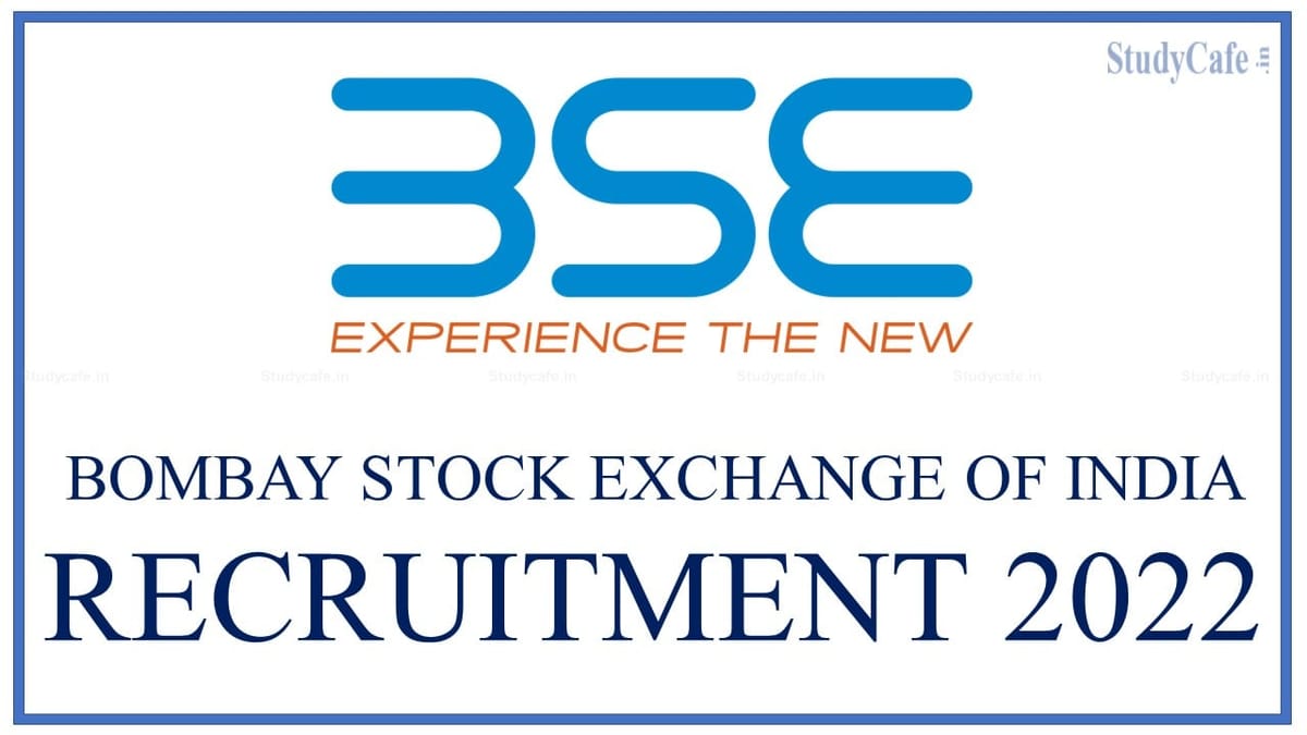 Bombay Stock Exchange of India Hiring CA, MBA, LLB, B.Tech For Various Posts