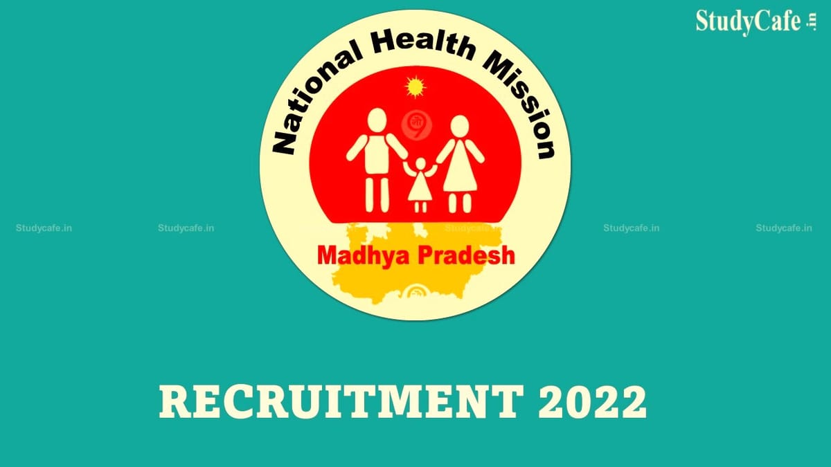 National Health Mission Recruitment 2022; Check Dates, Qualification, Posts Details, How To Apply Etc