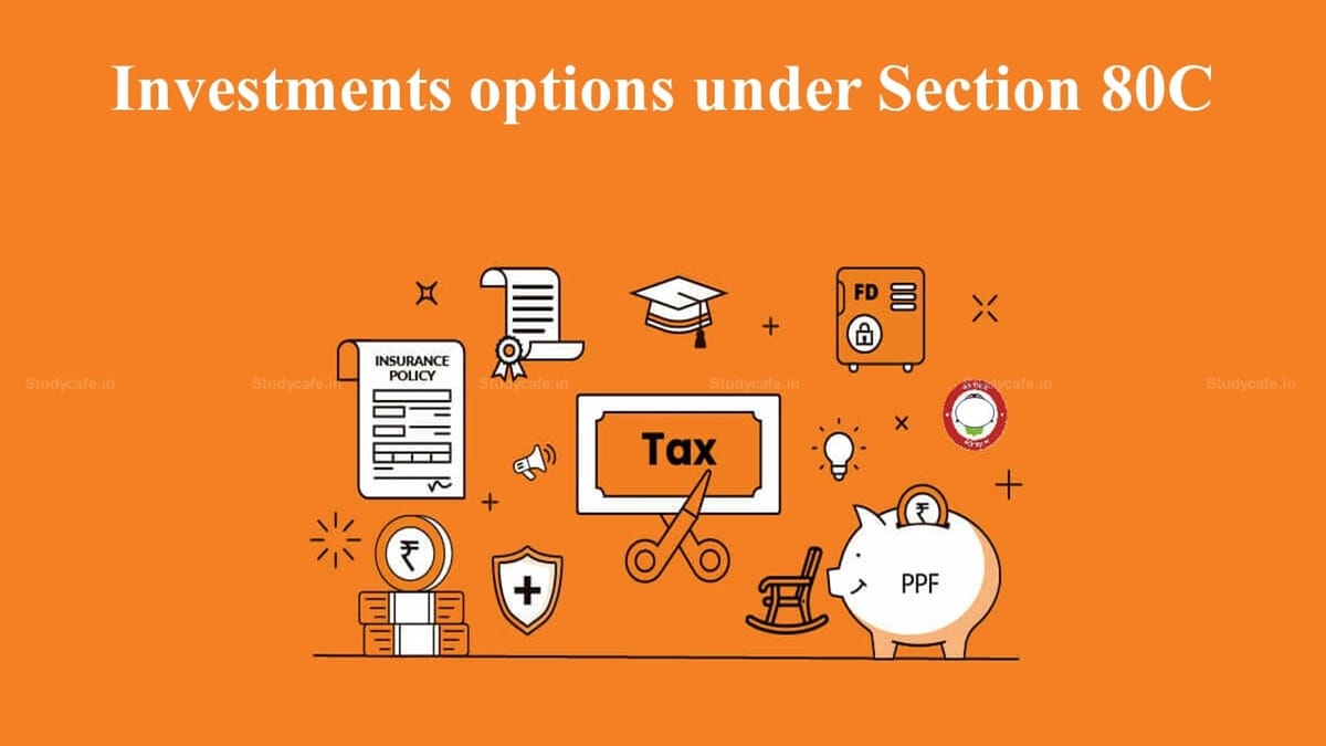 11 Most Popular Investments options under Section 80C