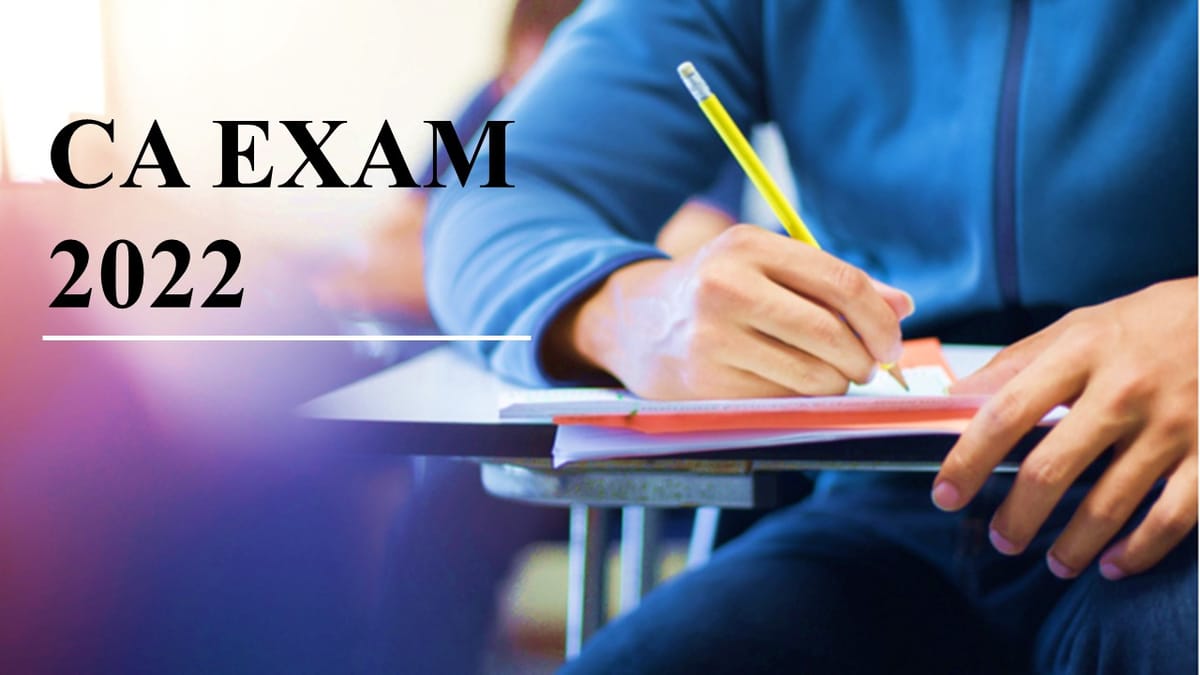 ICAI postpones CA Final & Inter May 2022 Exams; Check complete detail and name of the Centres