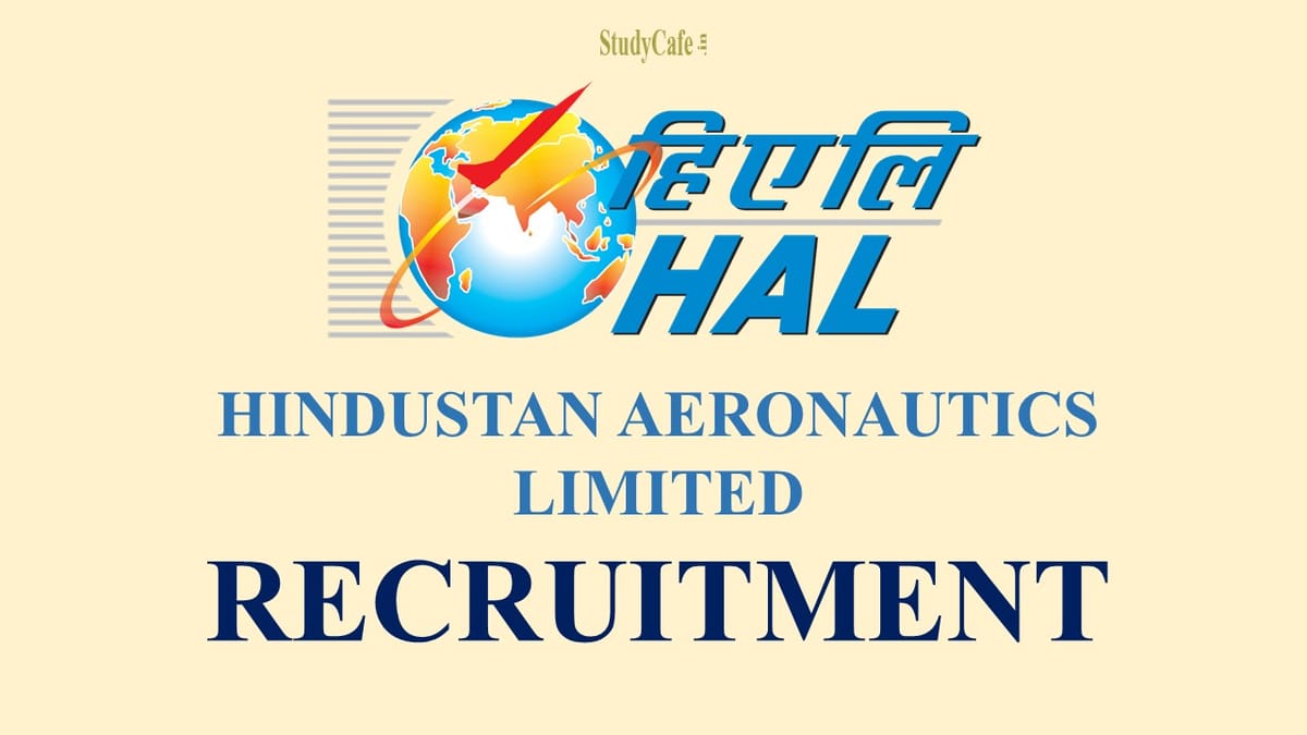 Hindustan Aeronautics Limited Recruitment 2022: Check Post, Qualification, Salary Here