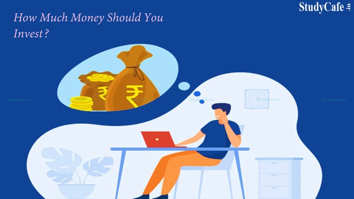 How much money should you invest?