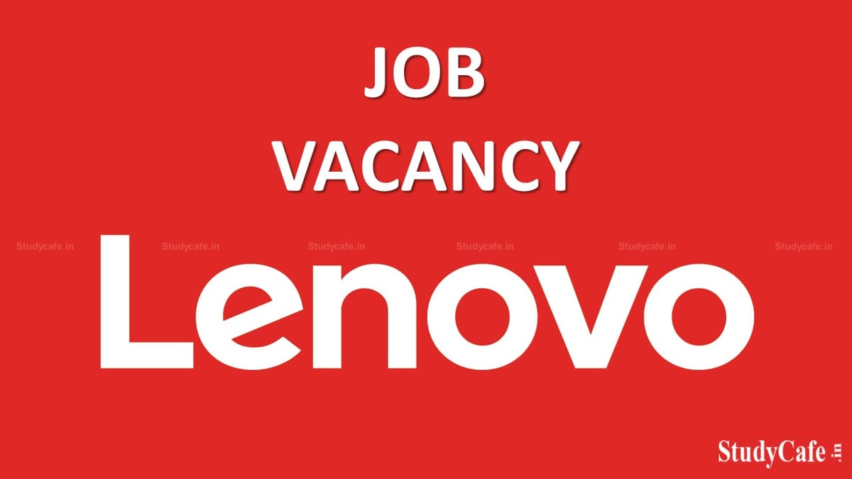 B. Tech Graduates Vacancy at Lenovo
