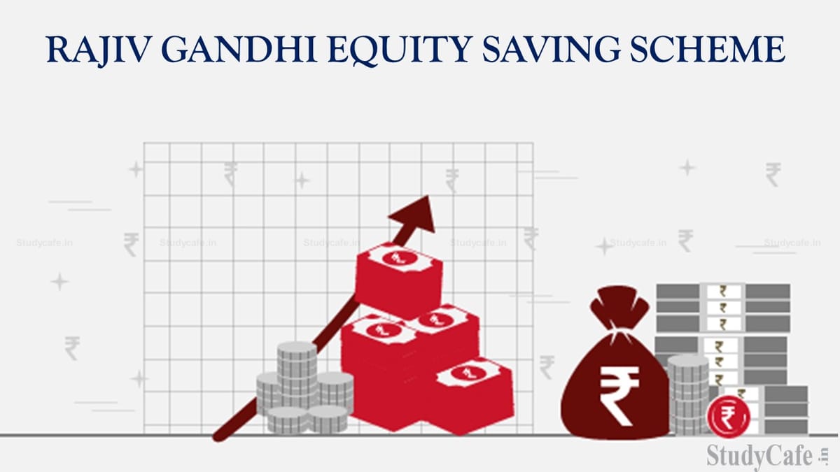 Section 80CCG: Rajiv Gandhi Equity Saving Scheme (RGESS)