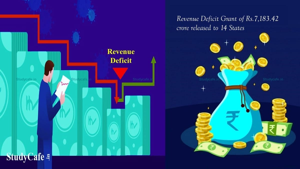Revenue Deficit Grant of Rs. 7,183.42 crore released to 14 States