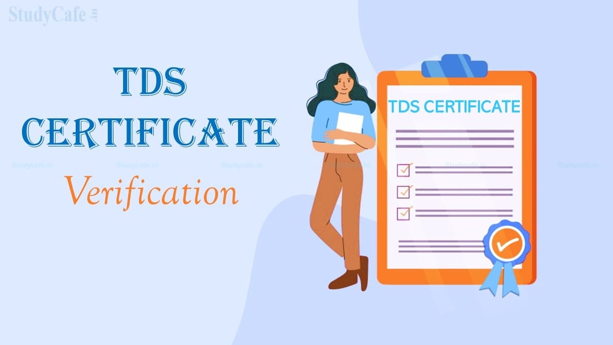 How To Verify TDS Certificate Online; know the Details Here
