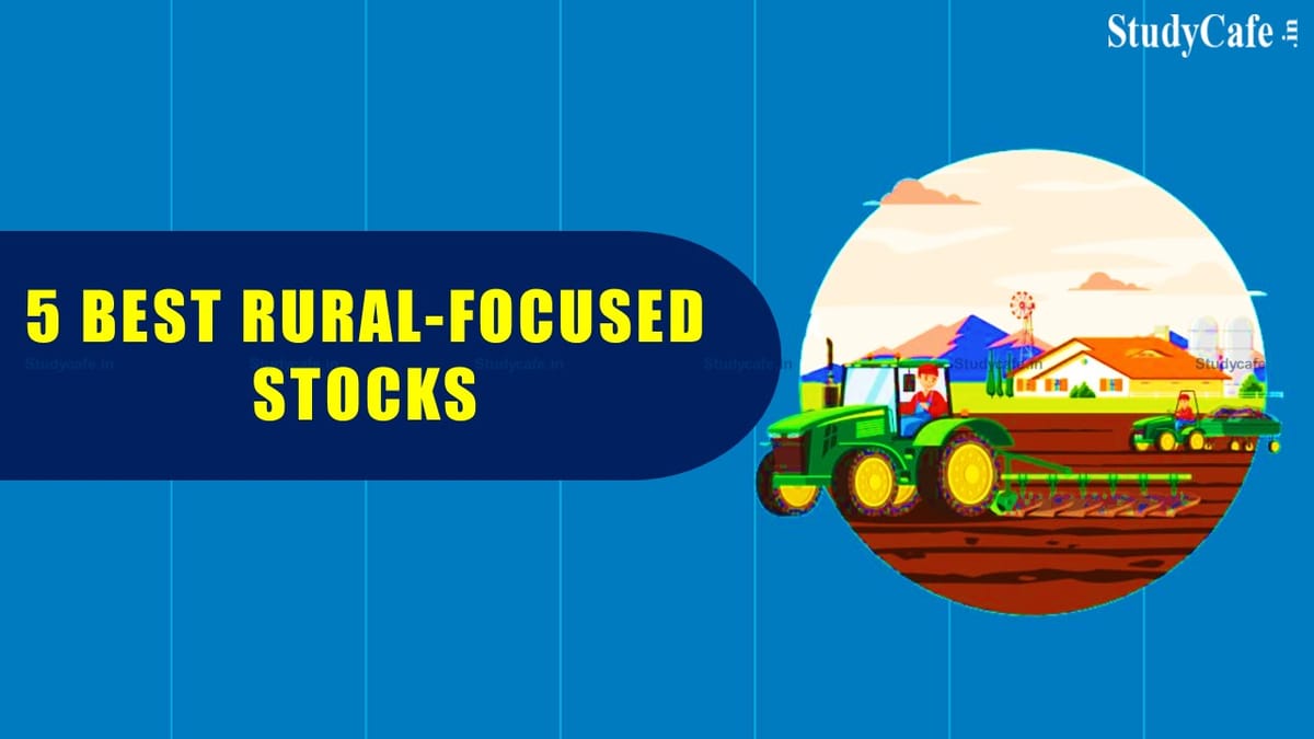 5 Best Rural-Focused Stocks to Buy in Monsoon 2022