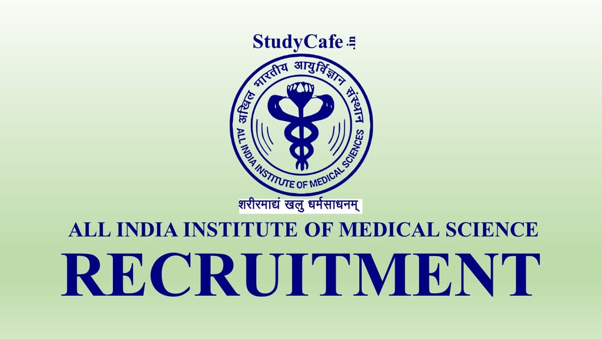 AIIMS Recruitment 2022: Check Post Details & How to Apply