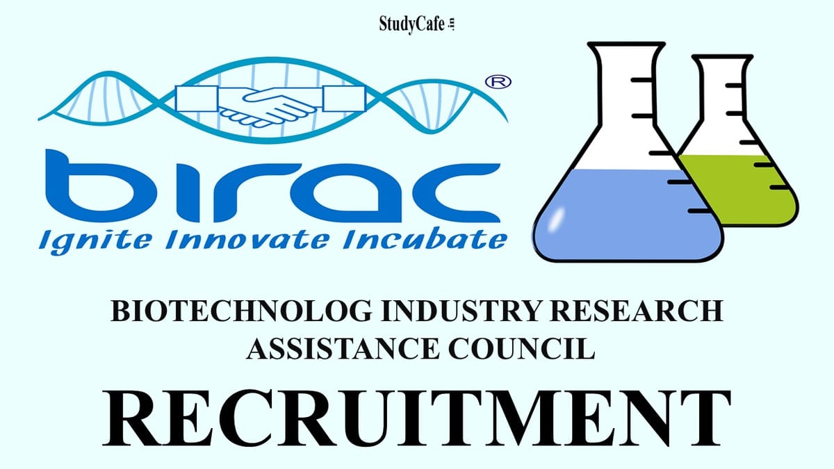 BIRAC Recruitment 2022: Monthly Salary Upto 120000, Check Qualification, Posts and Other Details here