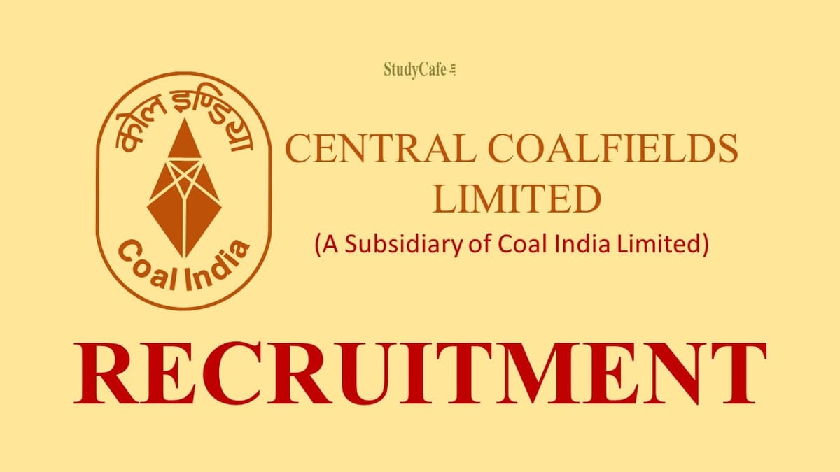 Central Coalfields Limited Recruitment 2022; Check Details Here