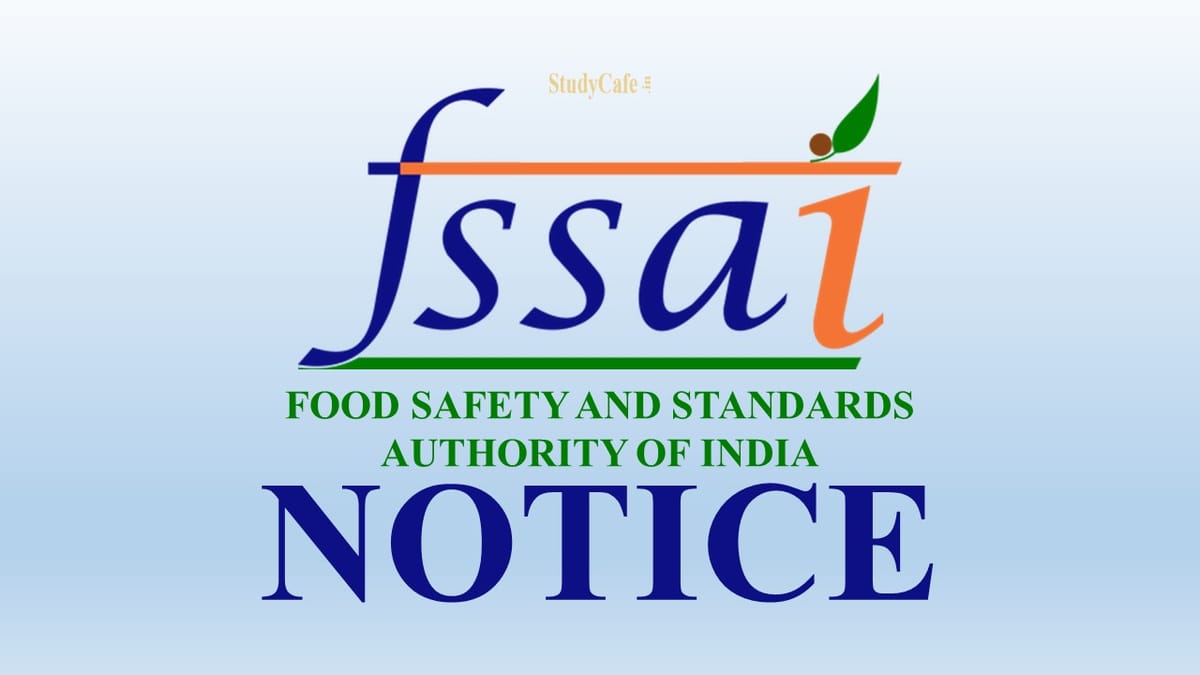 Food Safety and Standards Authority of India (FSSAI) Notice; Check Vacancy & Category Details