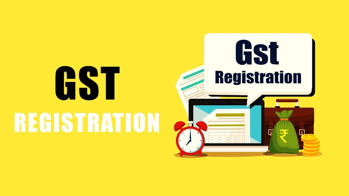 Haryana Government issues instructions for GST Registration