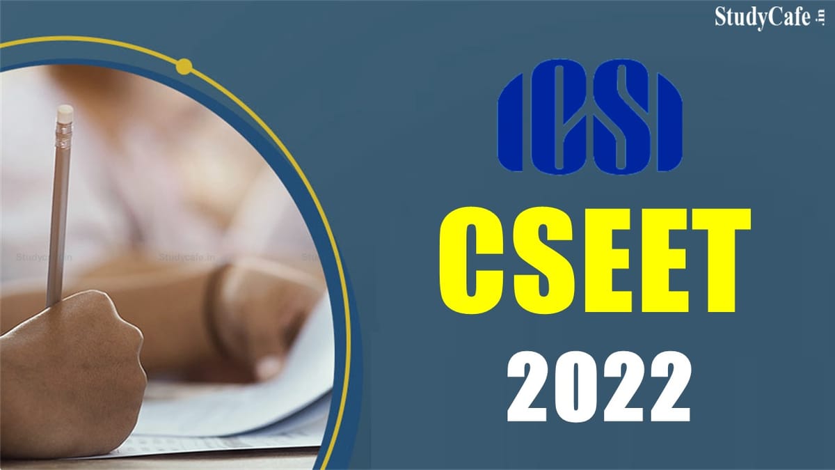 ICSI Notifies Mandatory Safe Exam Browser for students appearing in CSEET 2022